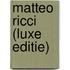 Matteo Ricci (Luxe Editie)