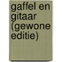 Gaffel en Gitaar (Gewone Editie)