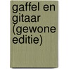 Gaffel en Gitaar (Gewone Editie) door Mythic