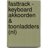 FastTrack - Keyboard akkoorden & toonladders (NL) by Unknown