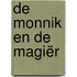 De Monnik en de Magiër