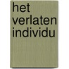 Het verlaten individu door Esther van Fenema