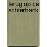Terug op de achterbank by Olivier Willemsen