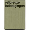 Religieuze beledigingen door M.L. ten Anscher