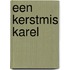 Een Kerstmis Karel