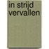 In strijd vervallen