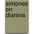 Simones en Dianina