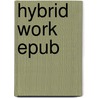 Hybrid work epub by Unknown