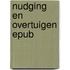 Nudging en overtuigen epub