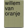 Willem van Oranje door Jan Kragt