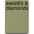 Sword's & Diamonds