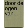 Door de ogen van... door André Lampe