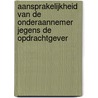 Aansprakelijkheid van de onderaannemer jegens de opdrachtgever door M.C. Kruis