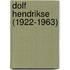 Dolf Hendrikse (1922-1963)