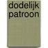Dodelijk patroon