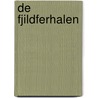 De fjildferhalen by Rink van der Velde