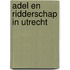Adel en ridderschap in Utrecht