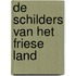 De schilders van het Friese land