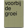 Voorbij de groei by Tim Jackson