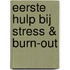 Eerste hulp bij stress & burn-out