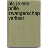 Als je een prille zwangerschap verliest by Manu Keirse