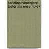 Tariefinstrumenten: beter als ensemble? by Maurits Terwindt