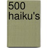 500 Haiku's door E.H. Bon