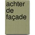 Achter de façade