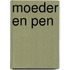 Moeder en pen