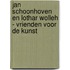 Lothar Wolleh ziet Jan Schoonhoven / Lothar Wolleh sees Jan Schoonhoven