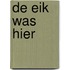 De eik was hier