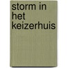 Storm in het Keizerhuis door Ramcy Diek
