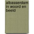 Albasserdam in woord en beeld