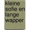 Kleine Sofie en lange Wapper door The Tjong Khing