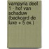 Vampyria deel 1 - Hof van Schaduw (Backcard de luxe + 5 ex.)