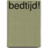 Bedtijd!
