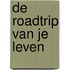 De roadtrip van je leven