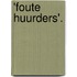 'Foute huurders'.