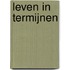 Leven in termijnen