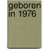 Geboren in 1976