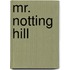Mr. Notting Hill