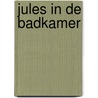 Jules in de badkamer door Annemie Berebrouckx