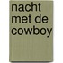 Nacht met de cowboy