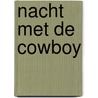 Nacht met de cowboy door Kennedy Fox