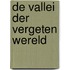 De vallei der vergeten wereld