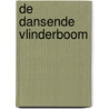 De Dansende Vlinderboom by Kitty Vanderbecq