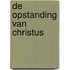 De opstanding van Christus