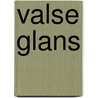 Valse glans door Barend Eikelenboom