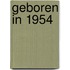 Geboren in 1954