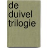De Duivel Trilogie by Adrian Stone